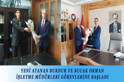YENİ ATANAN BURDUR VE BUCAK ORMAN İŞLETME MÜDÜRLERİ GÖREVLERİNE BAŞLADI