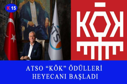 ATSO “KÖK” ÖDÜLLERİ HEYECANI BAŞLADI