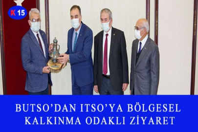 BUTSO’DAN ITSO’YA BÖLGESEL KALKINMA ODAKLI ZİYARET