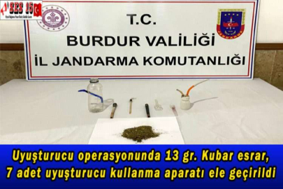 Uyuşturucu operasyonunda 13 gr. Kubar esrar, 7 adet uyuşturucu kullanma aparatı ele geçirildi