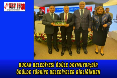 BUCAK BELEDİYESİ ÖDÜLE DOYMUYOR;BİR ÖDÜLDE TÜRKİYE BELEDİYELER BİRLİĞİNDEN