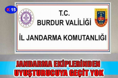 JANDARMA EKİPLERİNDEN UYUŞTURUCUYA GEÇİT YOK