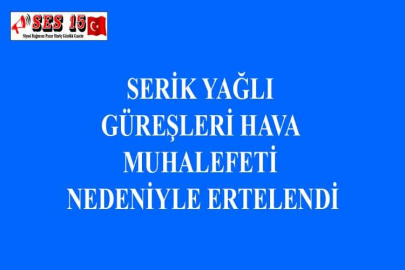 SERİK YAĞLI GÜREŞLERİ HAVA MUHALEFETİ NEDENİYLE ERTELENDİ
