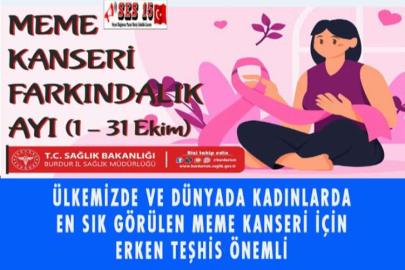 ÜLKEMİZDE VE DÜNYADA KADINLARDA EN SIK GÖRÜLEN MEME KANSERİ İÇİN ERKEN TEŞHİS ÖNEMLİ