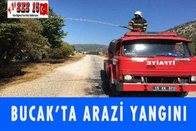 BUCAK’TA ARAZİ YANGINI