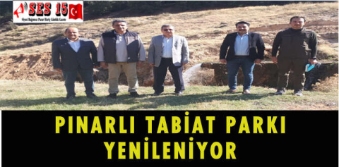 PINARLI TABİAT PARKI YENİLENİYOR