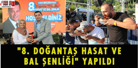 ANTALYA'DA "8. DOĞANTAŞ HASAT VE BAL ŞENLİĞİ" YAPILDI