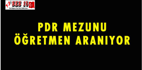 PDR MEZUNU ÖĞRETMEN ARANIYOR