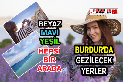 Burdur'da Gezilecek Yerler Neresi ?