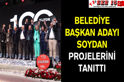 Belediye Başkan Adayı Soydan Projelerini Tanıttı
