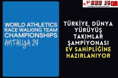 Türkiye, Dünya Yürüyüş Takımlar Şampiyonası Ev Sahipliğine Hazırlanıyor