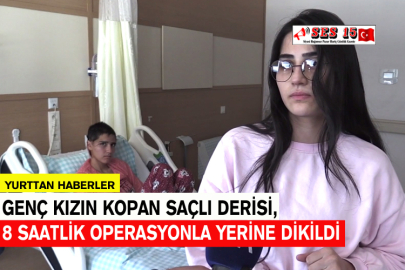 Genç Kızın Kopan Saçlı Derisi, Yerine Dikildi