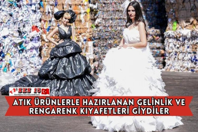 Atık Ürünlerle Hazırlanan Gelinlik ve Rengarenk Kıyafetleri Giydiler