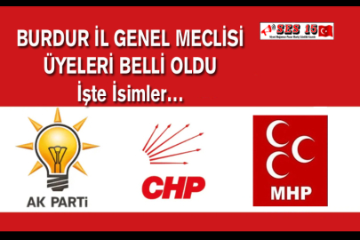 Burdur İl Genel Meclis Üyeleri Belli Oldu