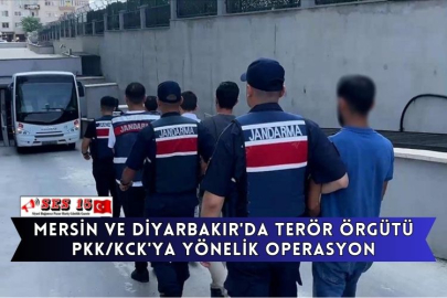 Mersin Ve Diyarbakır'da Terör Örgütü Pkk/kck'ya Yönelik Operasyon