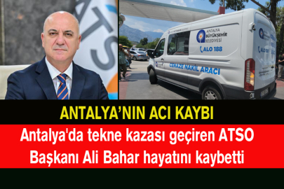 Antalya'nın Acı Kaybı