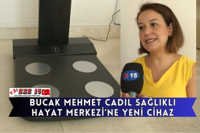 Bucak Mehmet Cadıl Sağlıklı Hayat Merkezi’ne Yeni Cihaz