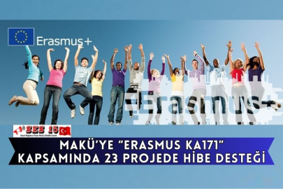 MAKÜ’ye “Erasmus KA171” Kapsamında 23 Projede Hibe Desteği