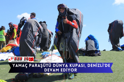 Yamaç Paraşütü Dünya Kupası, Denizli'de Devam Ediyor
