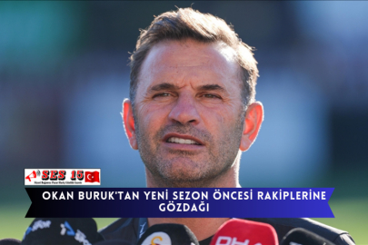 Okan Buruk'tan Yeni Sezon Öncesi Rakiplerine Gözdağı