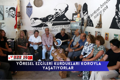 Yöresel Ezgileri Kurdukları Koroyla Yaşatıyorlar
