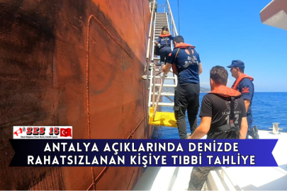 Antalya Açıklarında Denizde Rahatsızlanan Kişiye Tıbbi Tahliye