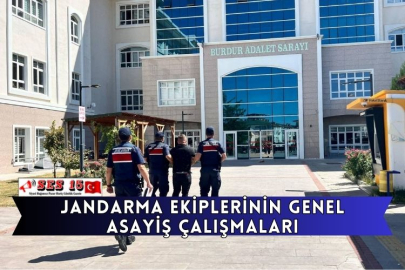 Jandarma Ekiplerinin Genel Asayiş Çalışmaları