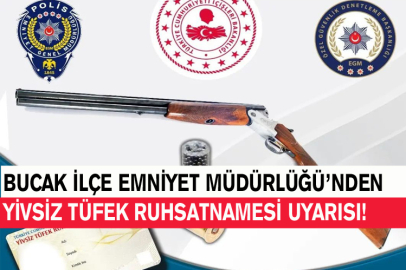Bucak İlçe Emniyet Müdürlüğü’nden Yivsiz Tüfek Ruhsatnamesi Uyarısı!