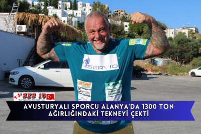 Avusturyalı Sporcu Alanya'da 1300 Ton Ağırlığındaki Tekneyi Çekti