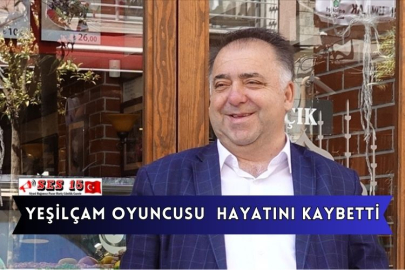 Yeşilçam Oyuncusu  Hayatını Kaybetti
