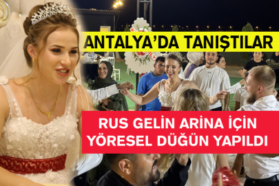 Rus Gelin Arina İçin Yöresel Düğün Yapıldı