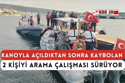 Kanoyla Açıldıktan Sonra Kaybolan 2 Kişiyi Arama Çalışması Sürüyor