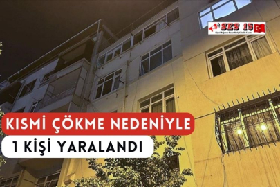 Kısmi Çökme Nedeniyle 1 Kişi Yaralandı