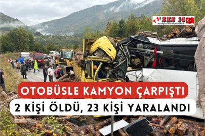 Otobüsle Kamyon Çarpıştı 2 Kişi Öldü, 23 Kişi Yaralandı