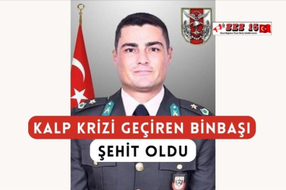 Kalp Krizi Geçiren Binbaşı Şehit Oldu