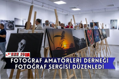 Fotoğraf Amatörleri Derneği Fotoğraf Sergisi Düzenledi