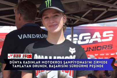 Dünya Kadınlar Motokros Şampiyonası'nı Zirvede Tamlayan Drunen, Başarısını Sürdürme Peşinde
