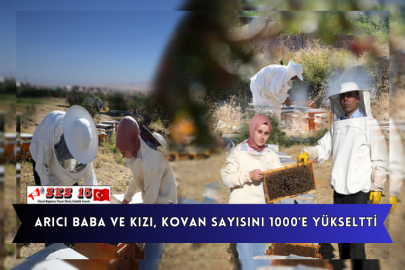 Arıcı Baba Ve Kızı, Kovan Sayısını 1000'e Yükseltti