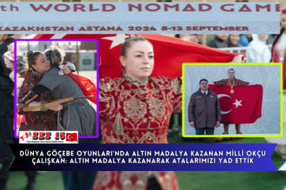 Dünya Göçebe Oyunları'nda Altın Madalya Kazanan Milli Okçu Çalışkan: Altın Madalya Kazanarak Atalarımızı Yad Ettik