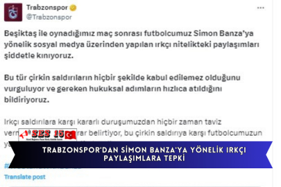 Trabzonspor'dan Simon Banza'ya Yönelik Irkçı Paylaşımlara Tepki