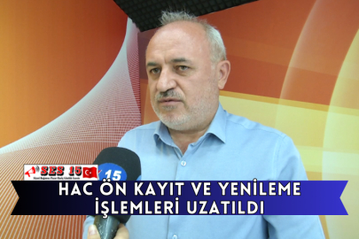 Hac Ön Kayıt Ve Yenileme İşlemleri Uzatıldı