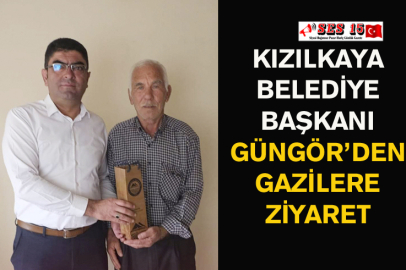 Kızılkaya Belediye Başkanı Güngör’den Gazilere Ziyaret