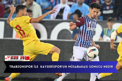 Trabzonspor İle  Kayserispor'un Müsabakası Sonucu Nedir