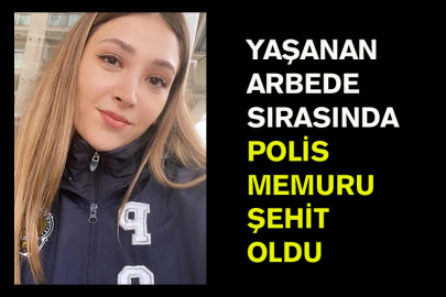 Yaşanan Arbede Sırasında Polis Memuru Şehit Oldu