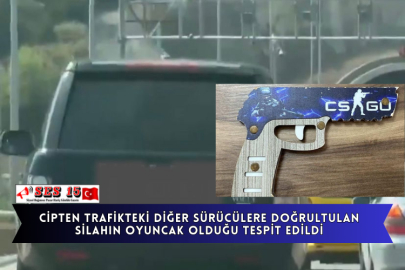 Antalya'da Cipten Trafikteki Diğer Sürücülere Doğrultulan Silahın Oyuncak Olduğu Tespit Edildi