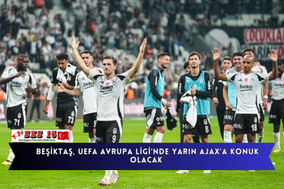 Beşiktaş, UEFA Avrupa Ligi'nde Yarın Ajax'a Konuk Olacak