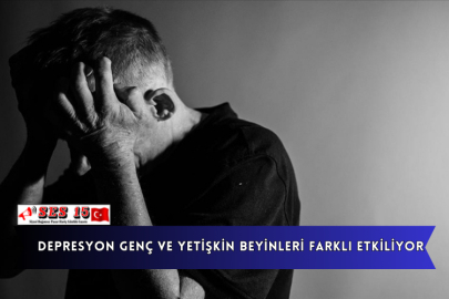 Depresyon Genç Ve Yetişkin Beyinleri Farklı Etkiliyor