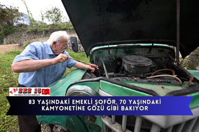 83 Yaşındaki Emekli Şoför, 70 Yaşındaki Kamyonetine Gözü Gibi Bakıyor