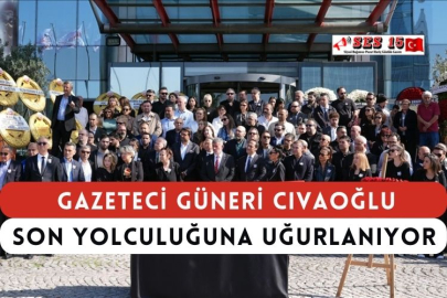 Gazeteci Güneri Cıvaoğlu Son Yolculuğuna Uğurlanıyor
