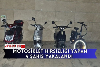 Motosiklet Hırsızlığı Yapan 4 Şahıs Yakalandı 